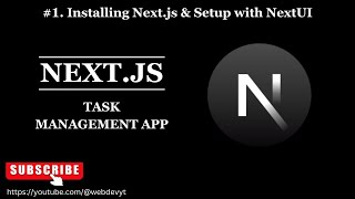 Task Manager App with Next.js || #1. Installing Next.js || Todo List in Next.js
