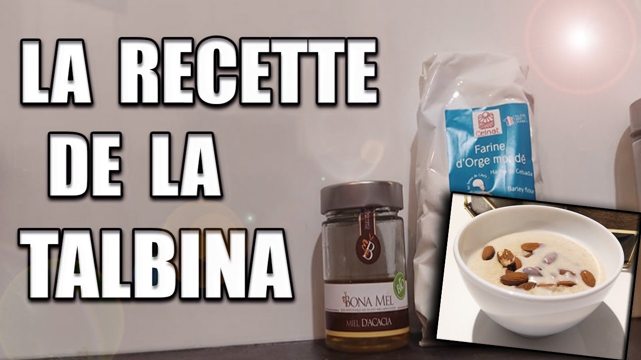 COMMENT FAIRE TA TALBINA ? 