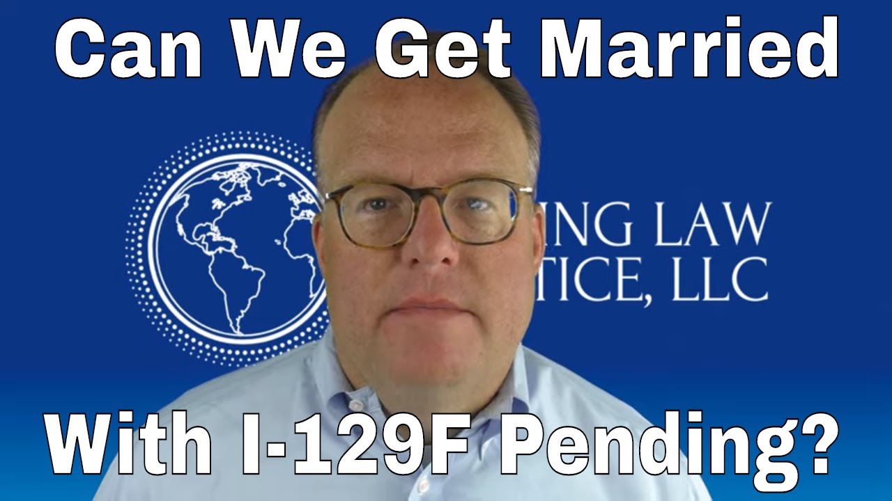 Can I Marry My Fiance While My I 129F Is Pending YouTube Can I Marry My Fiance While My I 129F Is Pending YouTube