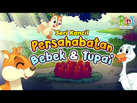 Kisah Kancil - Persahabatan Bebek & Tupai | Dongeng Anak Bahasa Indonesia | Cerita Rakyat & Dongeng