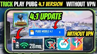 No Vpn | How To Play Pubg Mobile 4.1 Without Vpn from India | PUBGM Without Vpn 4.1 Version Apk screenshot 2