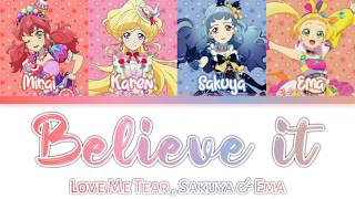 Aikatsu Friends -『Believe it』- Love Me Tear, Sakuya & Ema