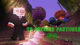 To Greener Pastures #5: Balloon Festival! [D005]