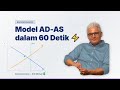 Model AD-AS dalam 60 Detik ⚡