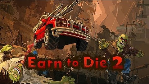 Earn to die 2 : Episode 9 : day 56-61