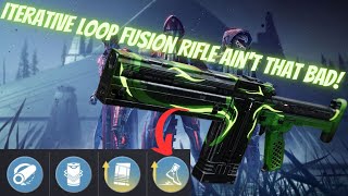 Iterative loop fusion rifle is better than I expected! destiny 2 lightfall, season of defiance