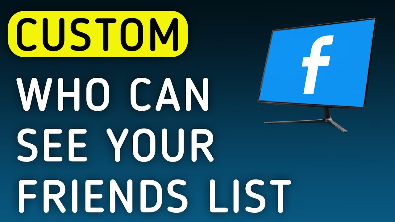 How To Custom Who Can See Your Friends List On Facebook On PC (New ...