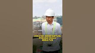 Jokowi Berpantun, Pinjam Dulu Seratus