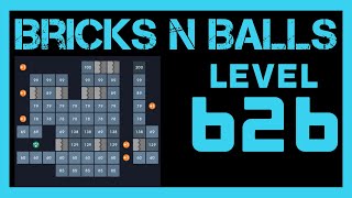 Bricks N Balls Level 626                No Power-Ups