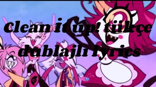 Clean İt up! - NİFFTY hazbin hotel 2 sezon lyrics Türkçe dublaj yarı kesit 