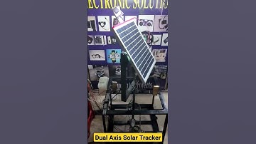 Dual axis solar Tracker project