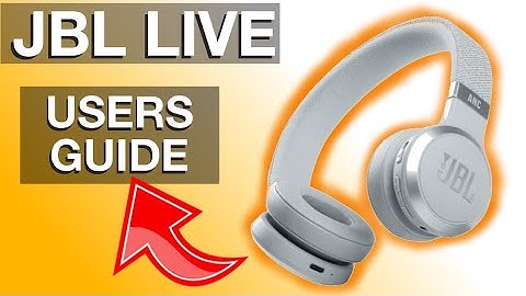 Users Guide to JBL LIVE wireless Headphones (How to use LIVE 460nc)