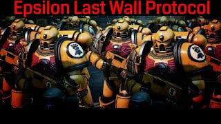 Episilon Last Wall Protocol Intro