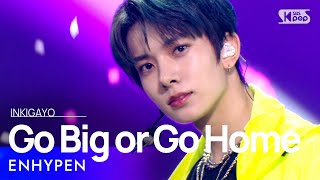 ENHYPEN(엔하이픈) - Go Big or Go Home(모 아니면 도) @인기가요 inkigayo 20211017 Resimi