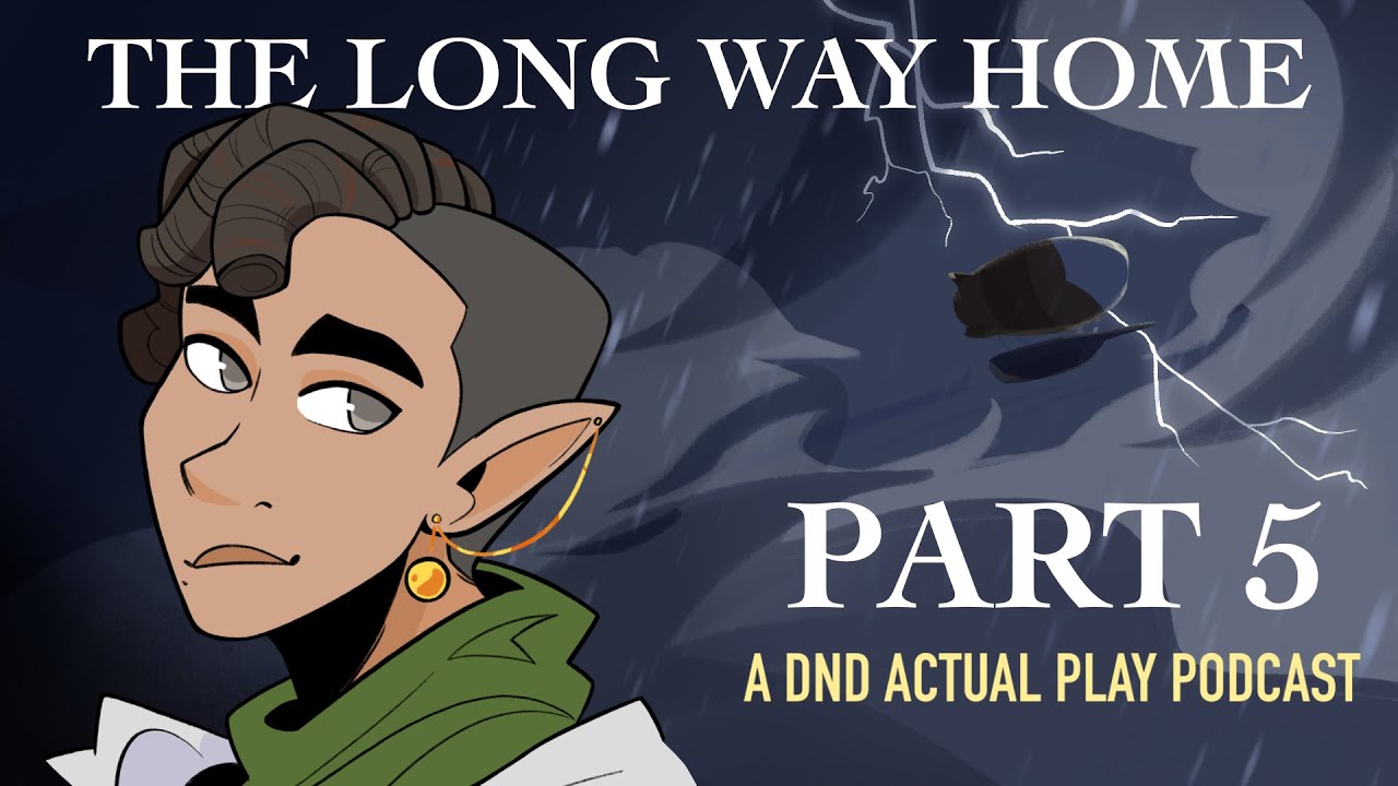 Long Way Home - Ep.5 - Calm Before The Storm - YouTube