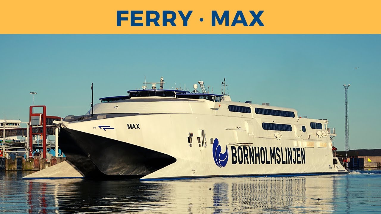Arrival of ferry MAX, Ystad (Bornholmslinjen) YouTube