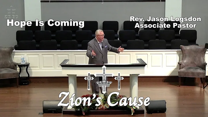 Rev. Jason Logsdon: "Hope Is Coming"