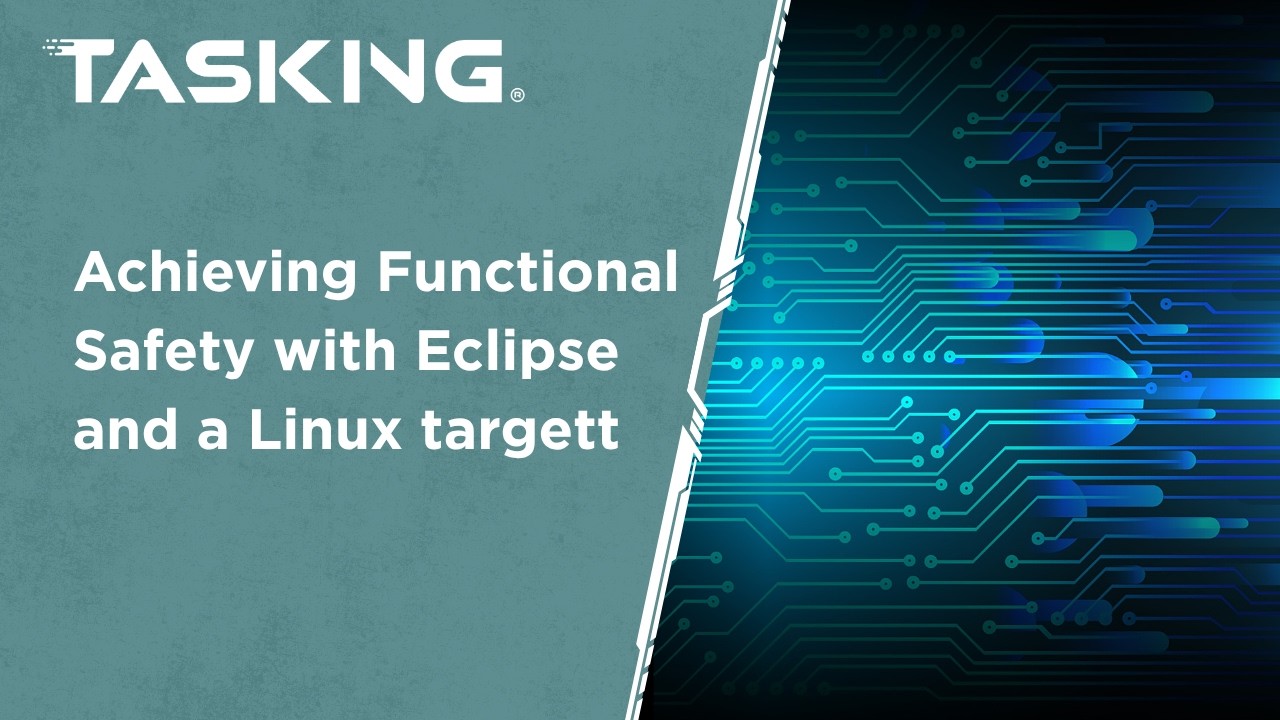 Functional Safety Linux Achieving Functional Safety with Eclipse and a Linux target - YouTube