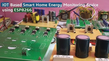 IOT Based Real-Time Smart Home Energy Monitoring device using ESP8266