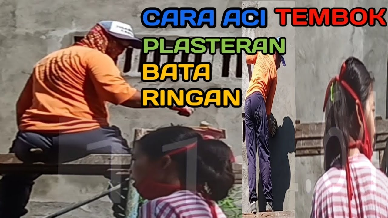  CARA  ACI TEMBOK PLASTERAN BATA  RINGAN  YouTube