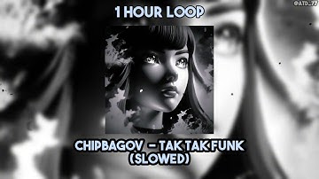 [1 HOUR LOOP] Tak Tak Funk (Slowed)