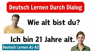 Deutsch Lernen A1-A2 | Deutsch Lernen Mit Gesprächen | Deutsch Lernen Durch Dialog