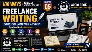 Freelance Writing for Beginners (2026) | How to Earn Money Writing Online- Complete Guide- Episode 5