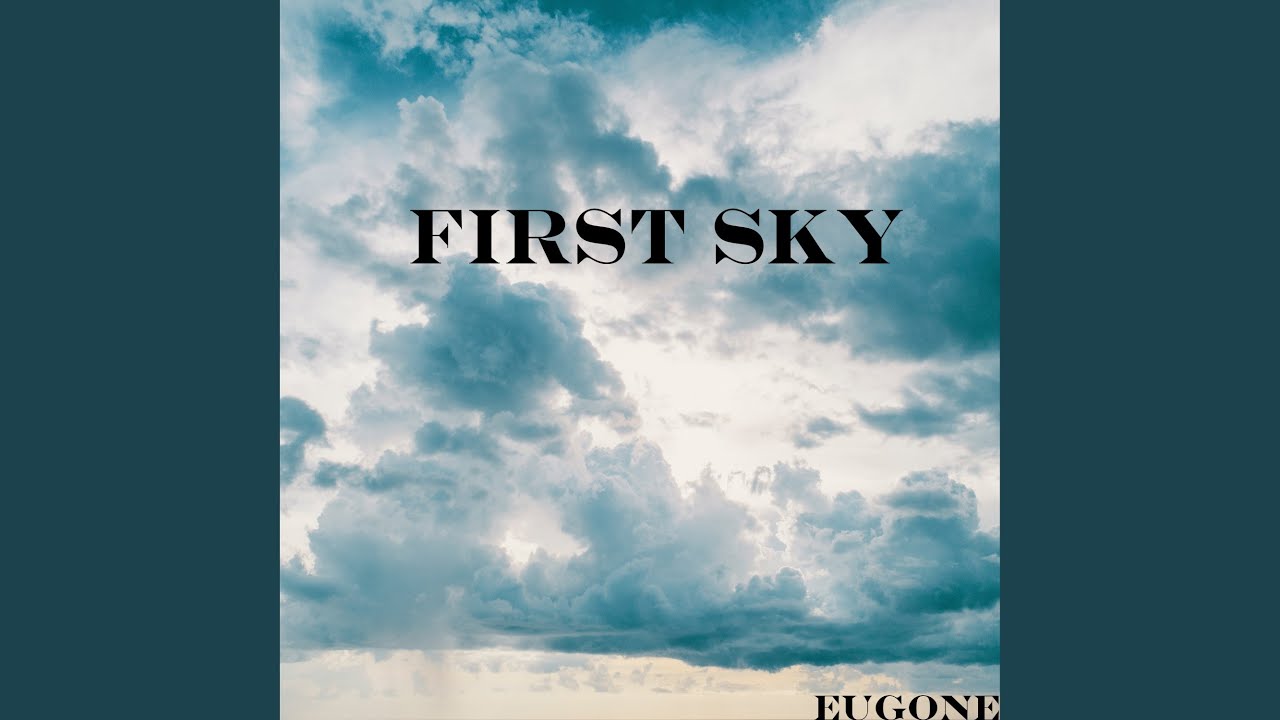 Guarda First Sky su YouTube Guarda First Sky su YouTube