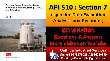API 510 - Pressure Vessel Inspection - Exam Questions & Answer II Section 7 II English