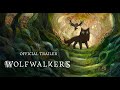 Wolfwalkers [Academy Awards Trailer, GKIDS]