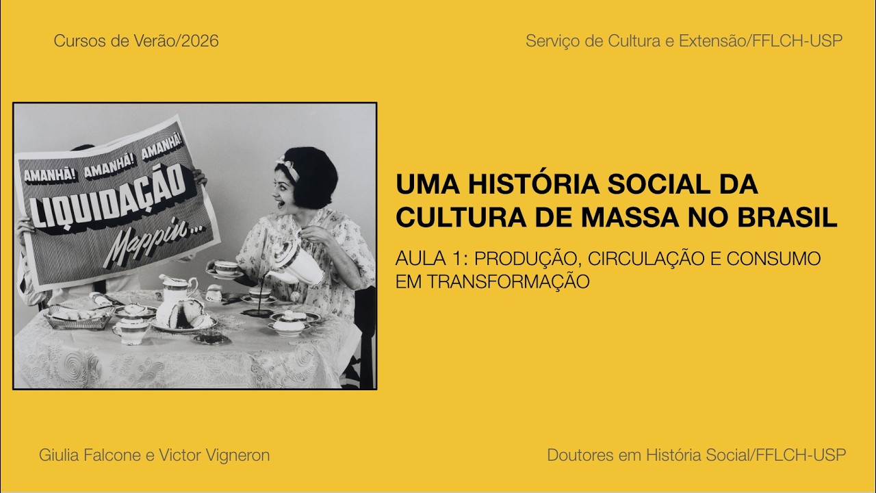 Uma história social da cultura de massa no Brasil (1960) - Aula 1