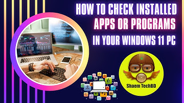 How To Check installed Apps or Programs in Your Windows 11 PC
