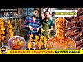 Delhi famous  sutta   butter chicken  must try place guys  aslam chicken ku saval