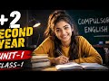 +2 second year compulsory English unit 1, class 1 