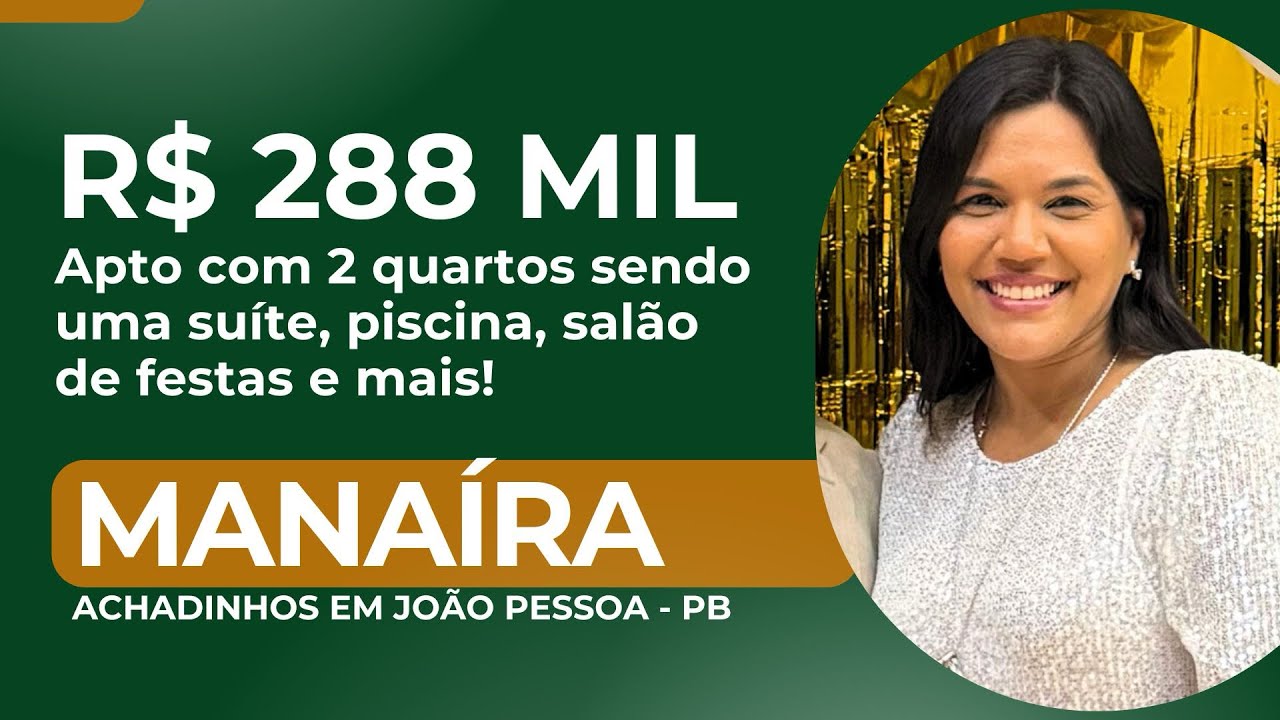 R$ 288 MIL VENDO APARTAMENTO EM MANAÍRA - JOÃO PESSOA/PB 