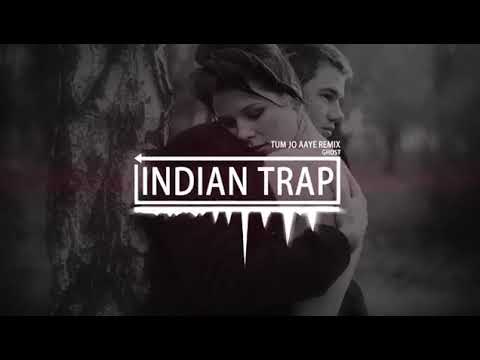 Tum Jo Aay ghost Remix  Indian Trap