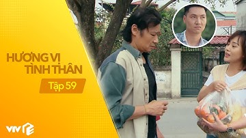 Hương vị tình thân tập 59 | Bố lo sốt vó khi con gái đi công tác riêng với sếp