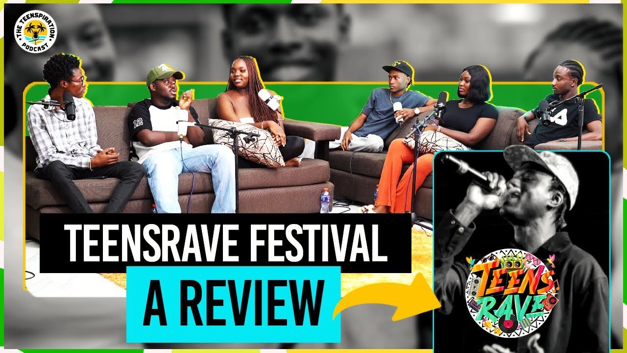 TeensRave Festival Ghana: The Good, The Bad & All the Vibes!      | Teenspiration Podcast Review |