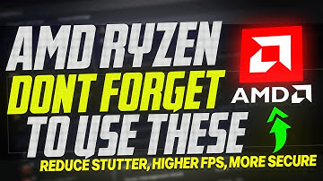 🔧 IF you have an AMD Ryzen CPU do NOT forget to do this! (Increase FPS and Reduce stutters)