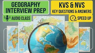 Title: High-Yield Q&A: Geography as a Discipline | KVS NVS PGT Interview#audiobook #teacher#kvs#nvs