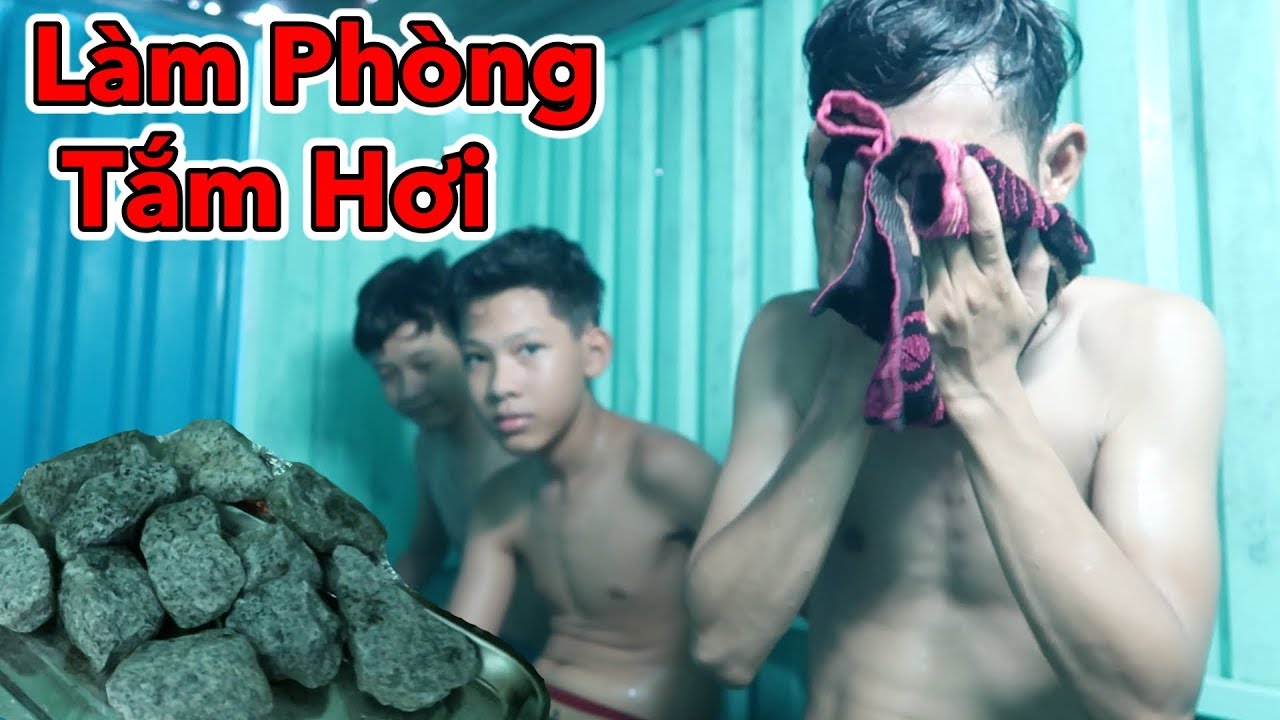 tắm hơi 2022 Lâm Vlog - Thử Làm Phòng Tắm Hơi | Làm Nhà Tắm Hơi Bằng Sắt - Make a Sauna