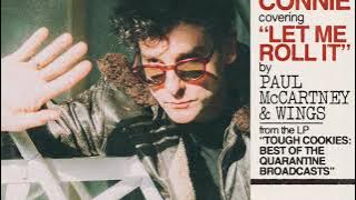 Low Cut Connie - Let Me Roll It (Paul McCartney and Wings cover)