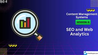 Content Management Systems Trainee 6 : SEO and Web Analytics