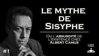 Camus  Le mythe de Sisyphe ou l'absurdité de l'existence