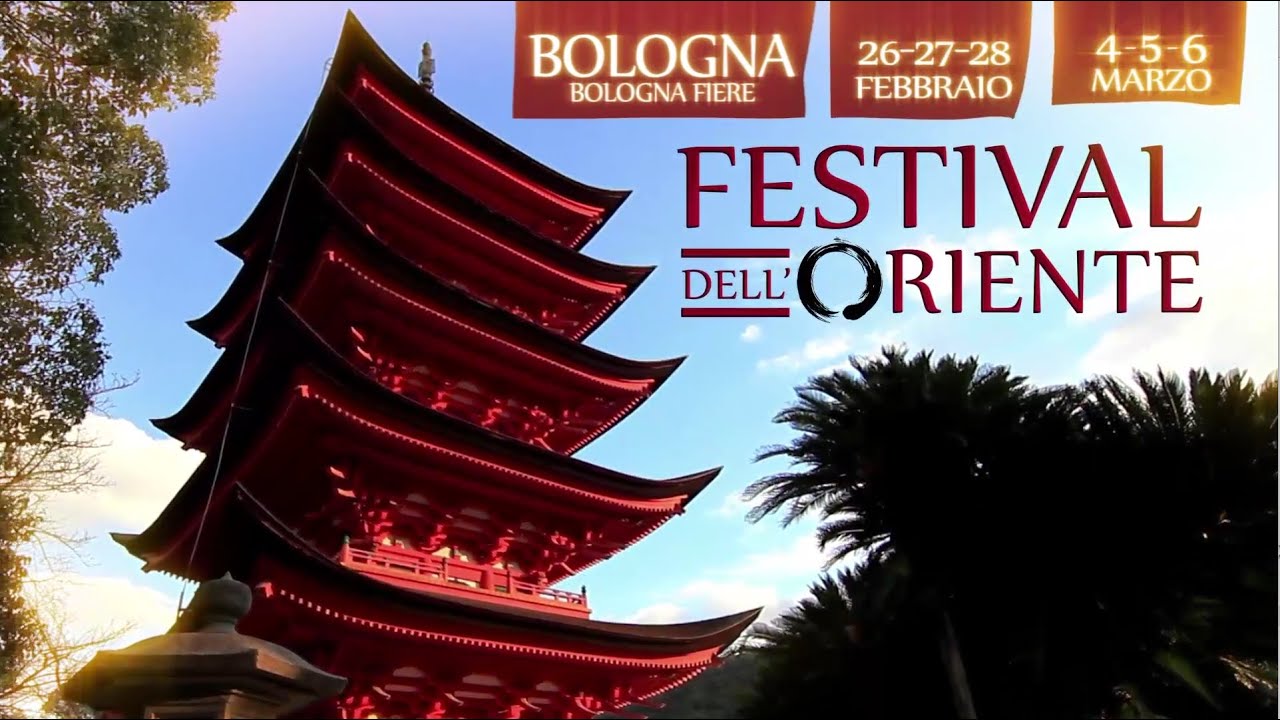 Festival dell'Oriente Bologna 262728 Febbraio e 456 Marzo 2016 YouTube
