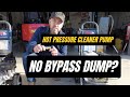 Pressure cleaner pump temperature  no bypass  then we have an option