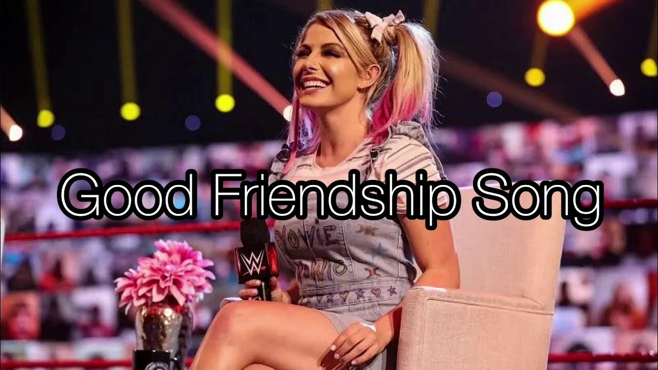 Alexa Bliss Theme Song “Good Friendship Song” (Arena Effect) YouTube