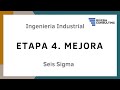Introducción a Seis Sigma (Fase IV. Mejora)