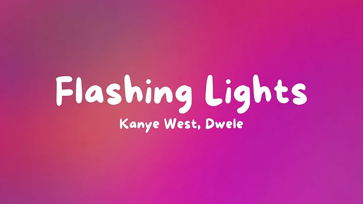 Flashing Lights - Kanye West, Dwele (Lyrics🎤)
