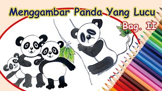 Menggambar Panda yang lucu bagian 2 Menggambar Panda yang lucu bagian 2